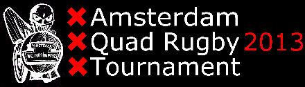 Amsterdam Quadrugby Tournament 2013